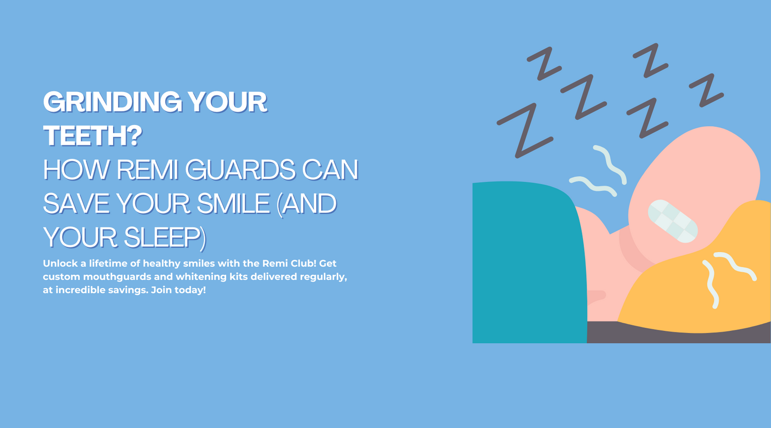 Grinding Your Teeth? How Remi Guards Can Save Your Smile (and Your Sleep)