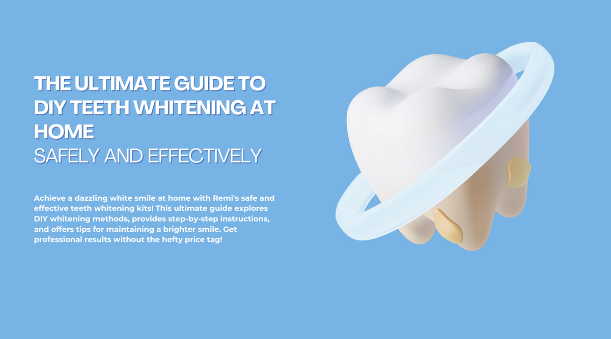 The Ultimate Guide to DIY Teeth Whitening at Home (Safely and Effectively)