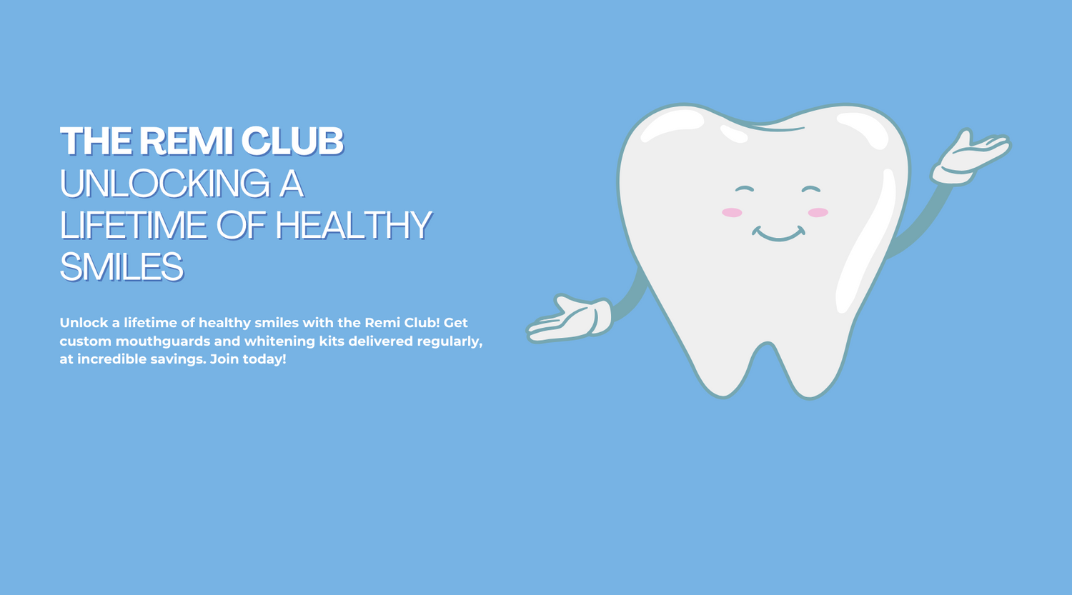 The Remi Club: Unlocking a Lifetime of Healthy Smiles