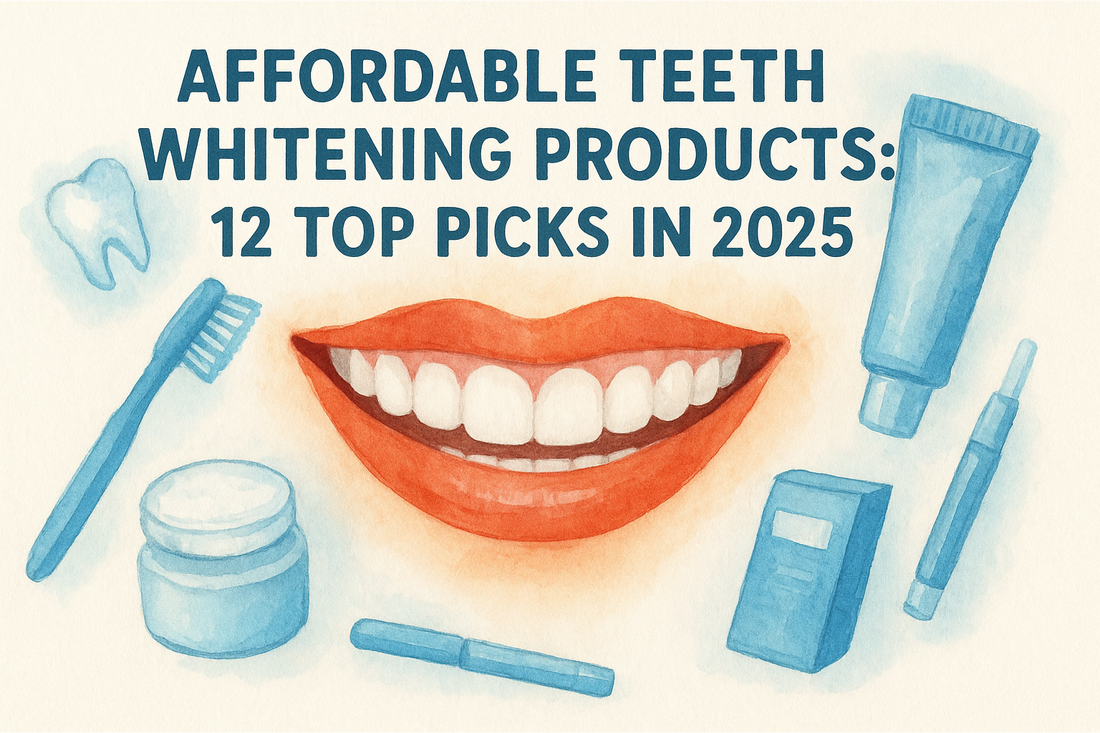 Affordable Teeth Whitening Products: 12 Top Picks in 2025