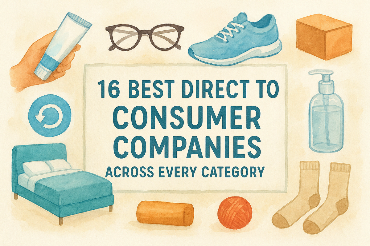 16 Best Direct To Consumer Companies Across Every Category