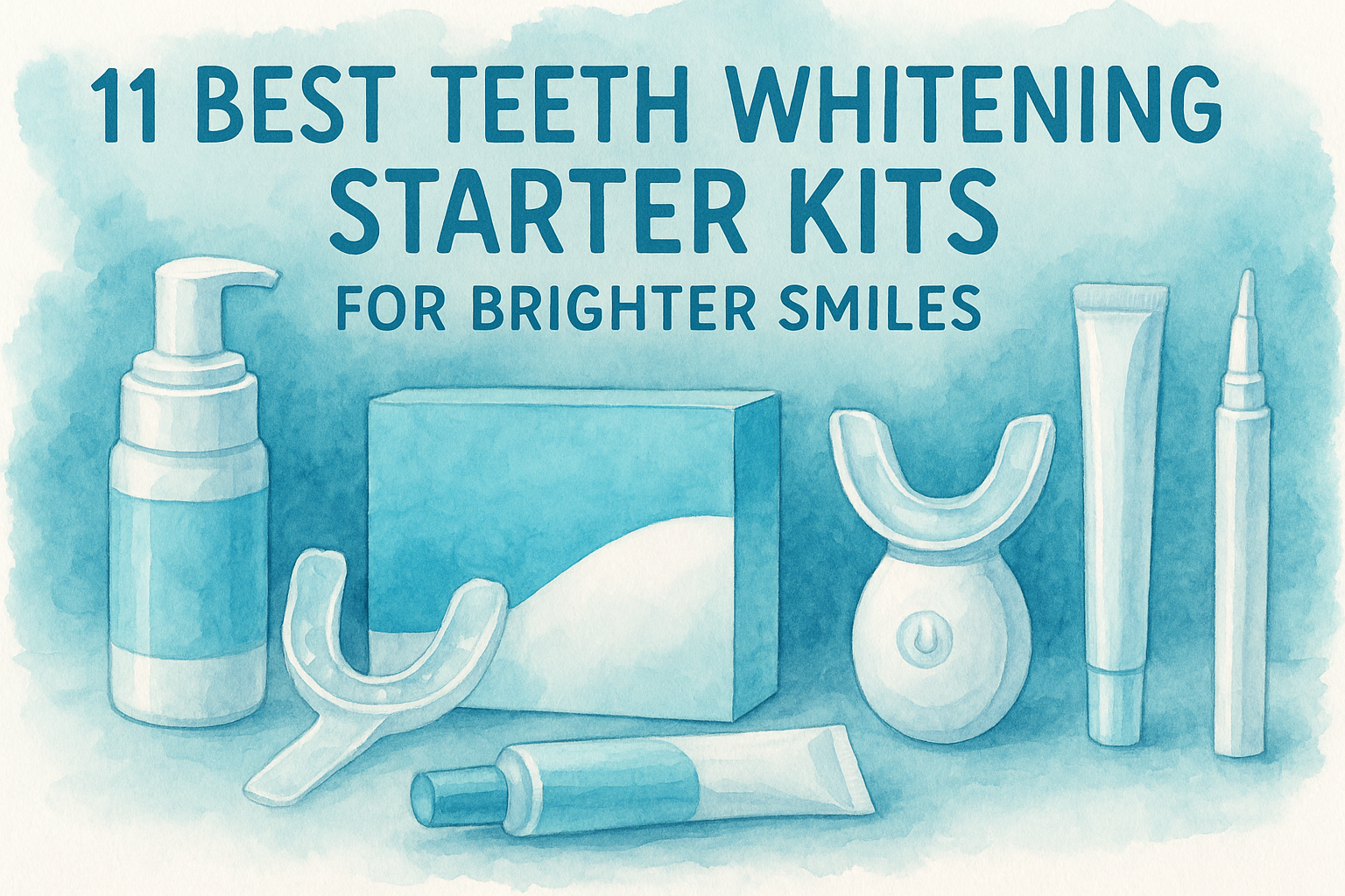 11 Best Teeth Whitening Starter Kits For Brighter Smiles